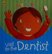 My First Visit to the Dentist