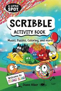 A Little Scribble SPOT Activity Book Mazes, Puzzles, Coloring and More!
