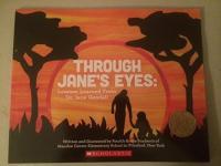Through Jane's Eyes Lessons Learned from Dr. Jane Goodall
