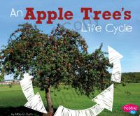 An Apple Tree's Life Cycle