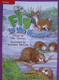 Reading Wonders Leveled Reader Fly to the Rescue Ell Unit 4 Week 1 Grade 1