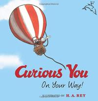 Curious You On Your Way!