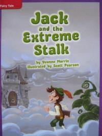 Reading Wonders Leveled Reader Jack and the Extreme Stalk: ELL Unit 1 Week 1 Grade 4