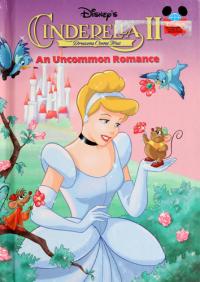 Cinderella II, Dreams Come True An Uncommon Romance