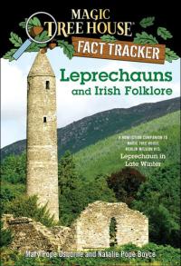 Leprechauns and Irish Folklore A Nonfiction Companion to Leprechaun in Late Winter