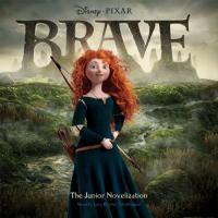 Brave (The Junior Novelization)