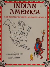 Indian America A Geography of North American Indians