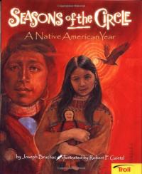 Seasons of the Circle A Native American Year