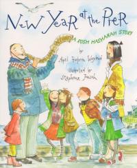 New Year at the Pier A Rosh Hashanah Story