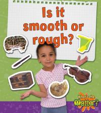 Is It Smooth Or Rough?