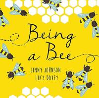 Being a Bee