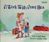 A Week with Aunt Bea