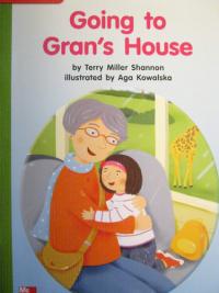 Reading Wonders Leveled Reader Going to Gran's House: Beyond Unit 8 Week 1 Grade K