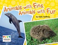Animals with Fins, Animals with Fur Text Form: Informational Text