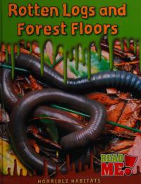 Rotten Logs and Forest Floors