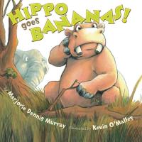 Hippo Goes Bananas!