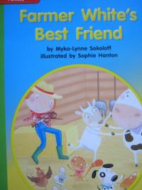 Reading Wonders Leveled Reader Farmer White's Best Friend: Beyond Unit 9 Week 2 Grade K