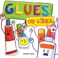 Glues on Strike A Funny, Rhyming, Read Aloud Kid's Book For Preschool, Kindergarten, 1st Grade, 2nd Grade, 3rd Grade, 4th Grade, Or Early Readers