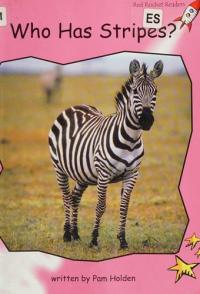 Who Has Stripes?