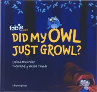 Did My Owl Just Growl?