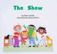 The Show (Realistic Fiction; Sing and Dance!)