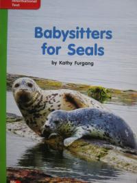 Reading Wonders Leveled Reader Babysitters for Seals: Beyond Unit 10 Week 3 Grade K