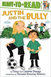 Justin and the Bully Ready-to-Read Level 2