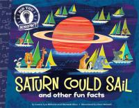 Saturn Could Sail and other fun facts