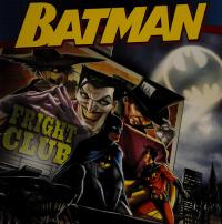 Batman Classic: Fright Club