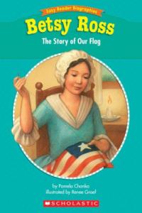 Easy Reader Biographies: Betsy Ross The Story of Our Flag