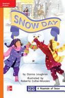 Reading Wonders, Grade 1, Leveled Reader Snow Day, Approaching, Unit 6, 6-Pack (ELEMENTARY CORE READING)