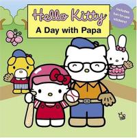 Hello Kitty A Day with Papa