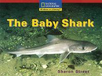 Windows on Literacy Emergent (Science: Life Science): The Baby Shark