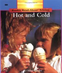 Hot and Cold