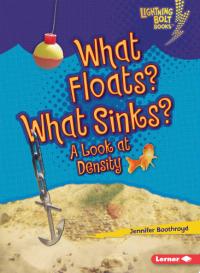What Floats? What Sinks? A Look at Density