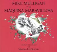 Mike Mulligan y Su Máquina Maravillosa