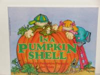 In a Pumpkin Shell Over 20 Pumpkin Projects for Kids