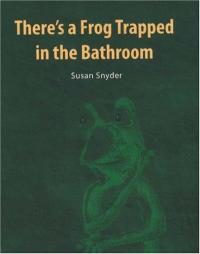 There's a Frog Trapped in the Bathroom