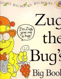 Zug the Bug's Big Book