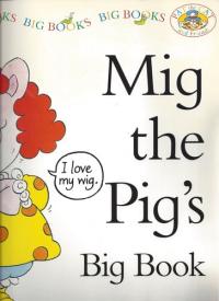 Mig the Pig's Big Book