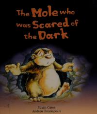 Mole Who was Scared of the Dark