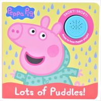 Peppa Pig: Lots of Puddles! Sound Book