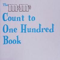 The M & M's Count to One Hundred Book