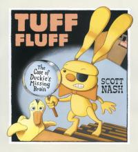 Tuff Fluff The Case of Duckie's Missing Brain