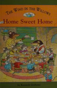 The Wind in the Willows Home sweet home