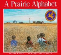 Social Studies Through Literature: A prairie alphabet
