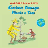 Curious George Plants a Tree