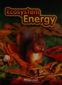 Harcourt Science On-LV Rdr Ecosystems Energy G4 Sci 06