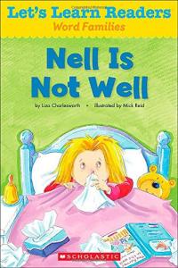 Let's Learn Readers: Nell Is Not Well