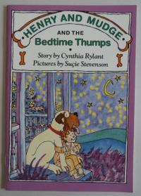 Henry and Mudge and the bedtime thumps : the ninth book of their adventures